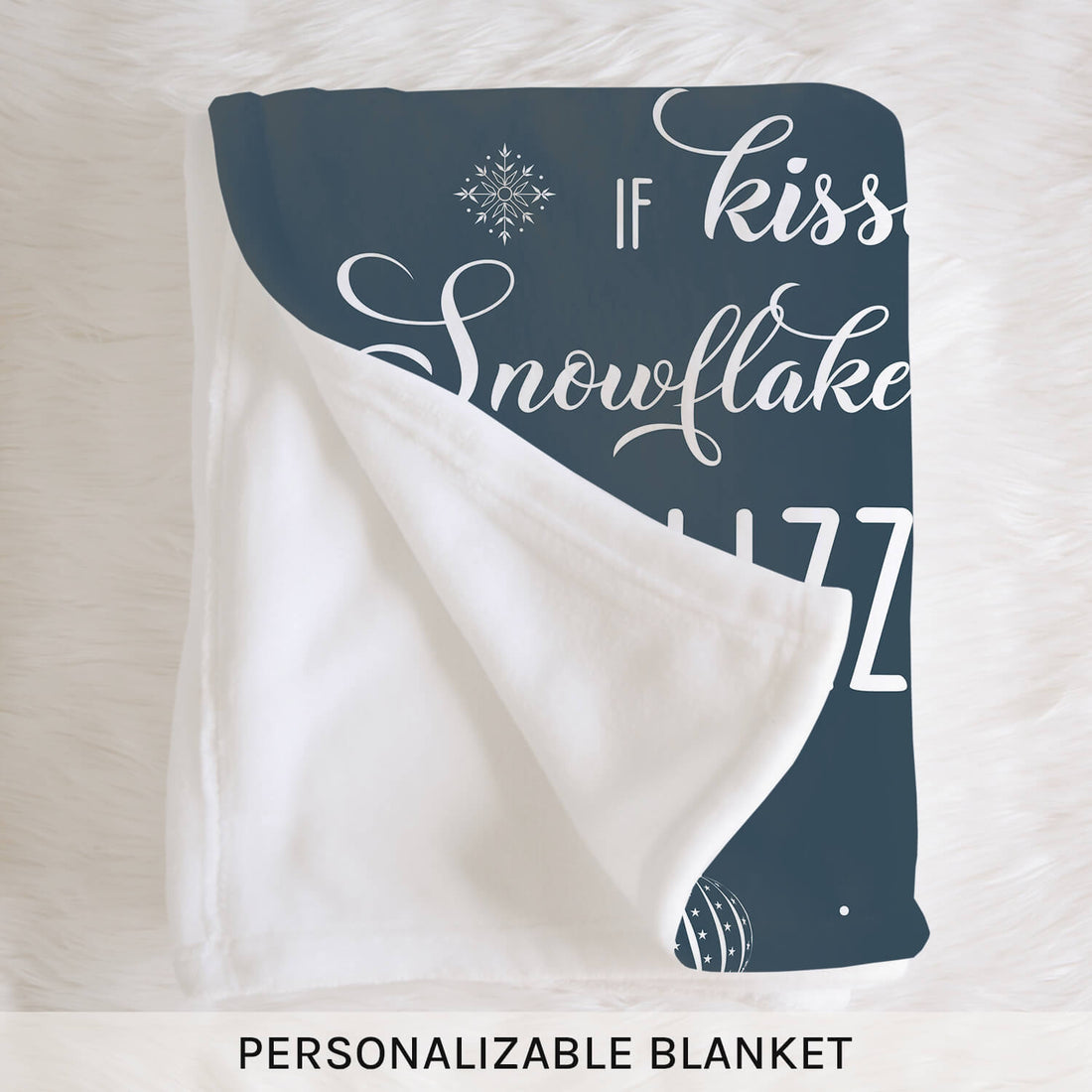 If Snows Were Kisses - Personalized Christmas gift For Long Distance Boyfriend or Girlfriend - Custom Blanket - Elizabethfashions