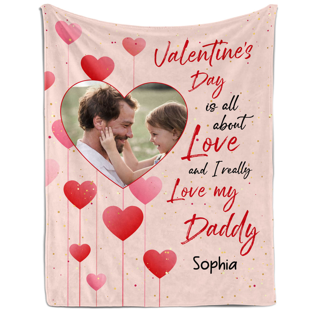 I Really Love My Daddy - Personalized Valentine's Day gift For Dad - Custom Blanket - Elizabethfashions