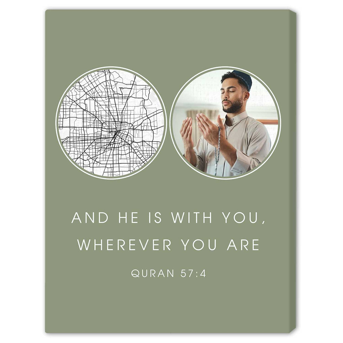 And He Is With You Wherever You Are - Personalized gift For Muslim - Custom Canvas Print - Elizabeth Fashions