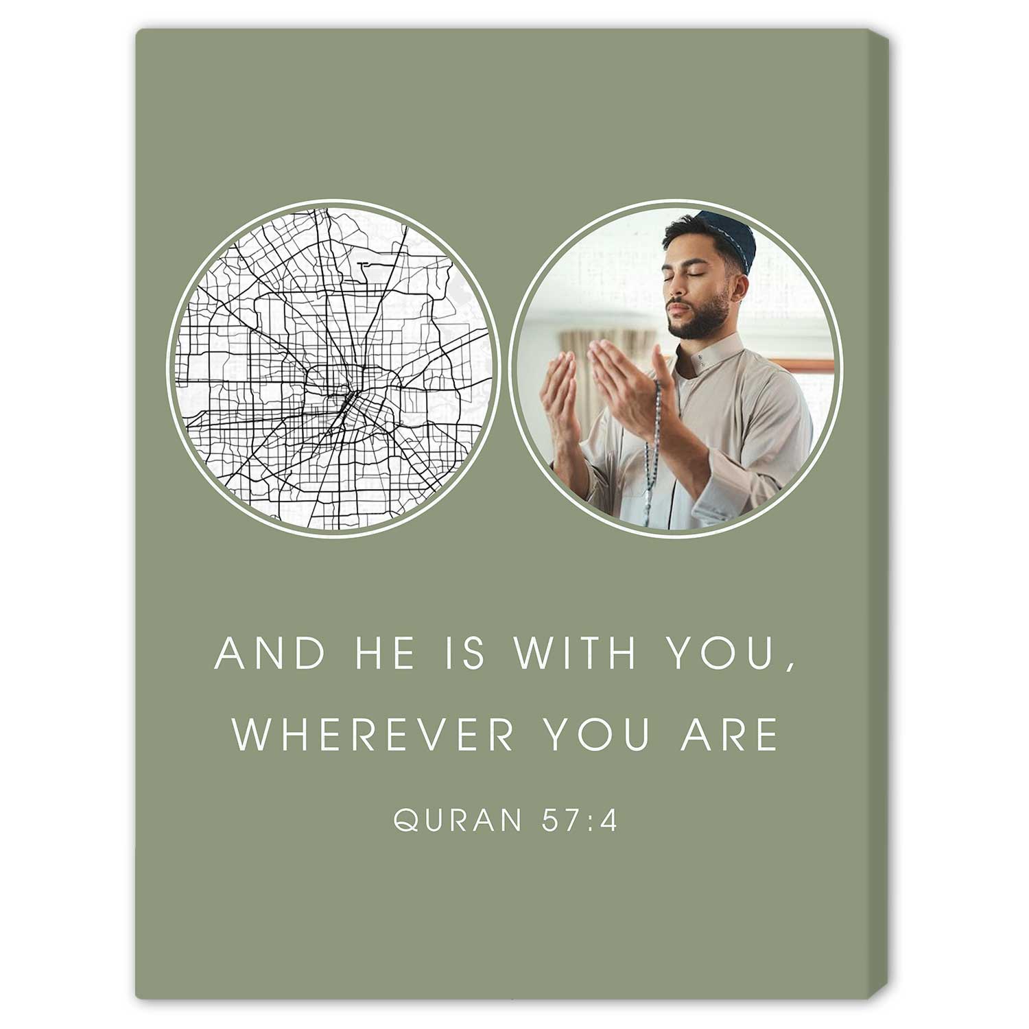 And He Is With You Wherever You Are - Personalized gift For Muslim - Custom Canvas Print - Elizabeth Fashions
