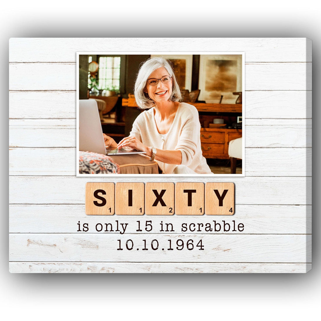 Sixty Is Only 15 In Scrabble - Personalized gift For 60 Year Old - Custom Canvas Print - Elizabeth Fashions