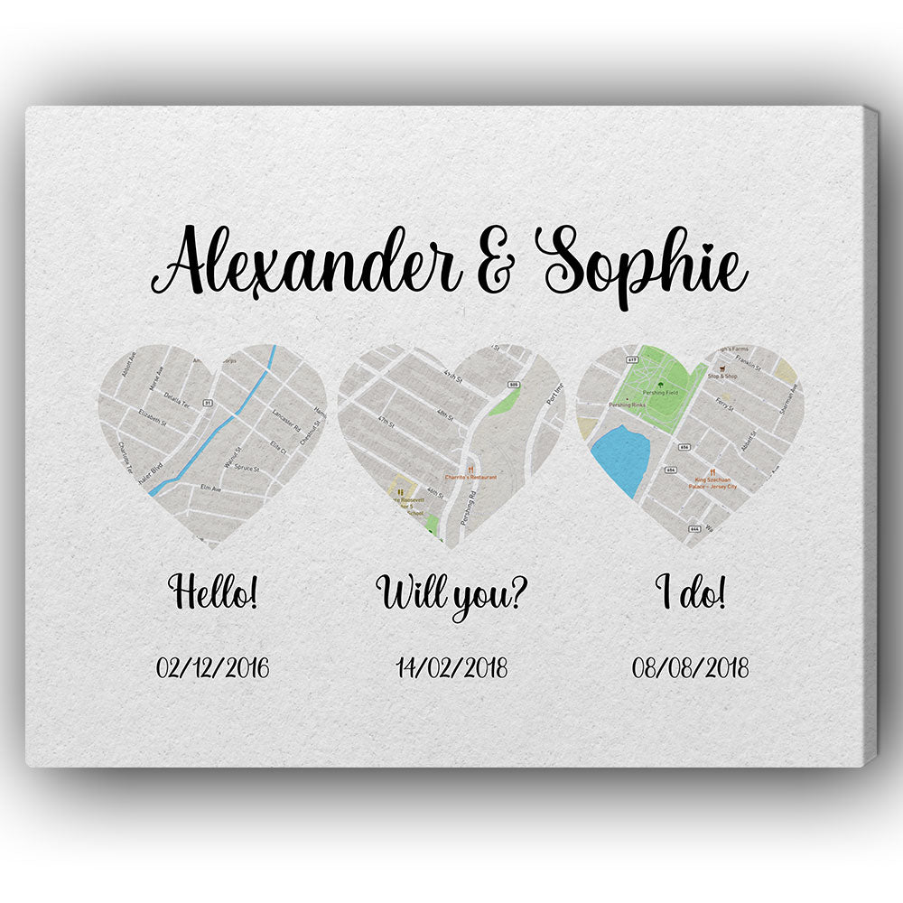 Hello - Will You - I Do - Personalized Anniversary, Valentine's Day gift for Husband or Wife - Custom Map Canvas - Elizabeth Fashions