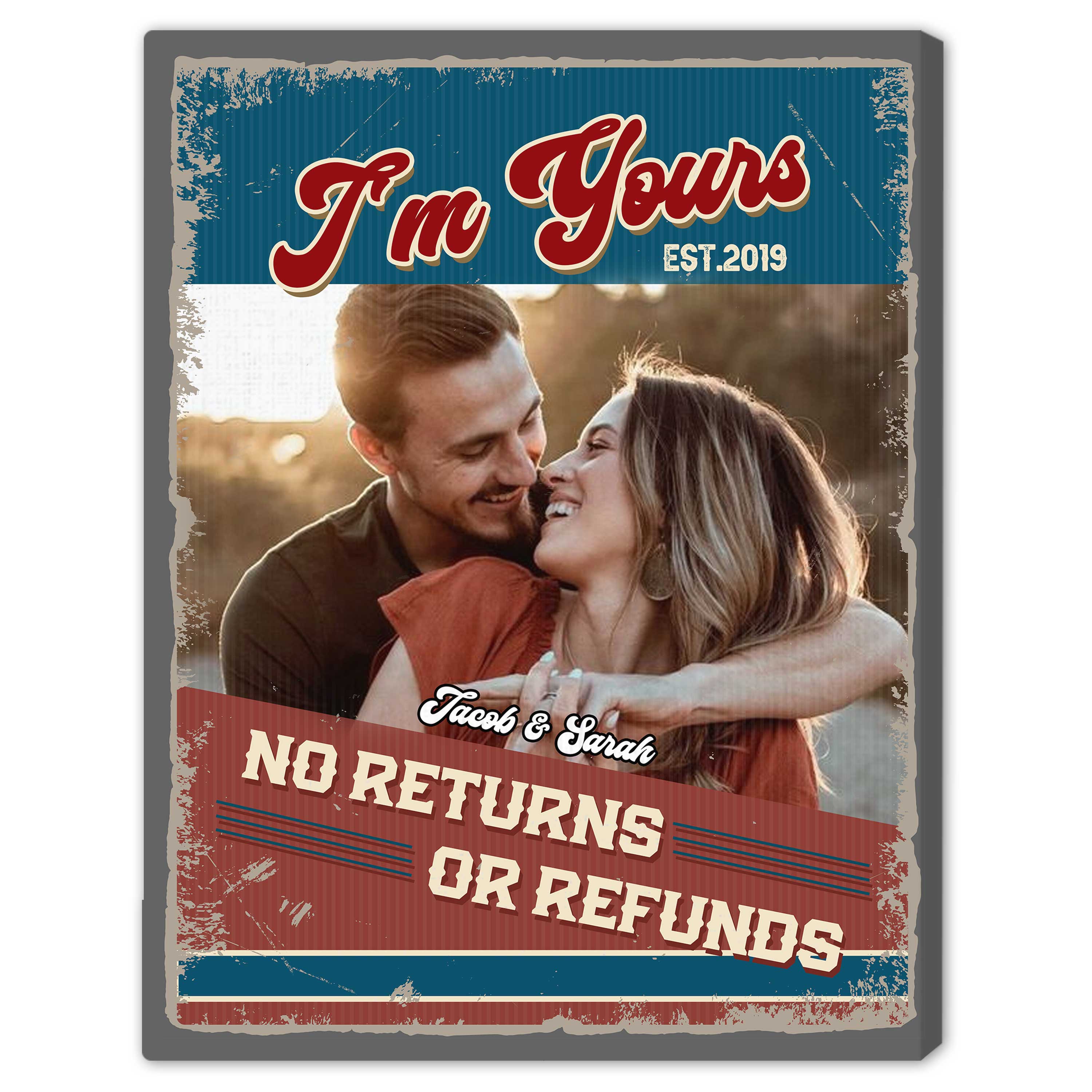I'm Yours, No Refund - Personalized Wedding Anniversary, Valentine's Day gift for Husband for Wife - Custom Canvas - Elizabeth Fashions