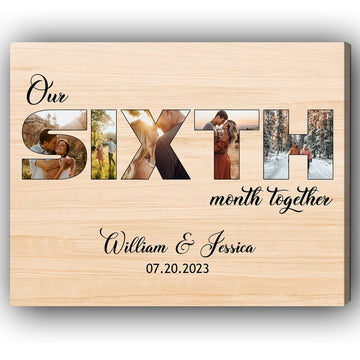 Our Sixth Month Together - Personalized 6 Month Anniversary gift For Him or Her - Custom Canvas Print - Elizabeth Fashions
