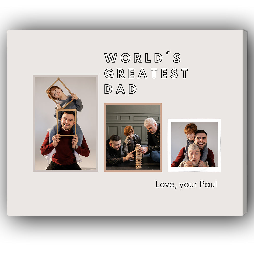 World's Greatest Dad - Personalized Father's Day or Birthday gift for Dad - Custom 3 Photo Canvas Print - Elizabeth Fashions
