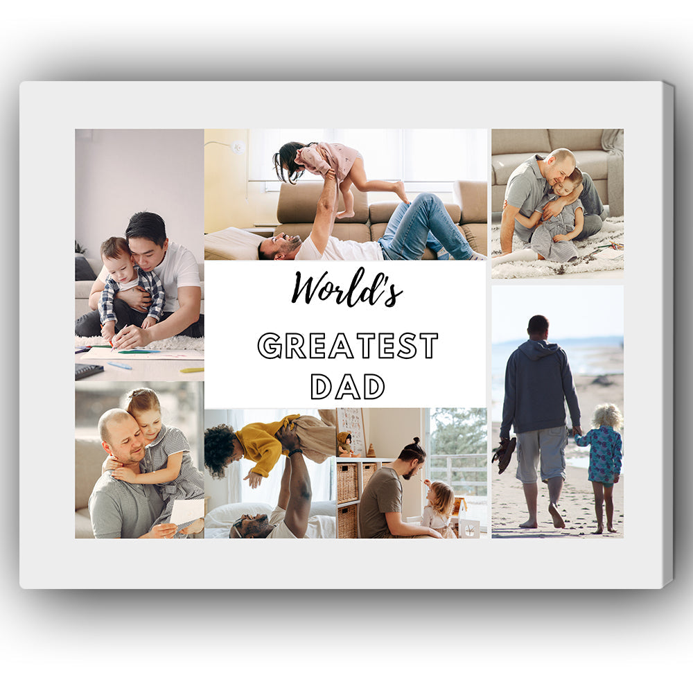 World's Greatest Dad Photo Collage - Personalized Father's Day or Birthday gift for Dad - Custom Canvas Print - Elizabeth Fashions