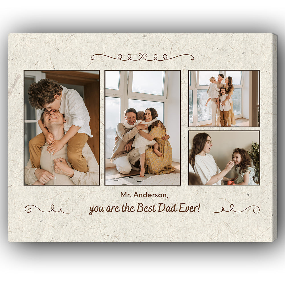 You Are The Best Dad Ever - Personalized Father's Day, Birthday gift for Dad - Custom Canvas Print - Elizabeth Fashions