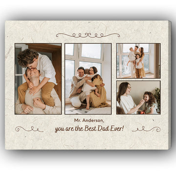 You Are The Best Dad Ever - Personalized Father's Day, Birthday gift for Dad - Custom Canvas Print - Elizabeth Fashions