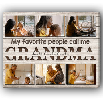 My favourite people call me Grandma - Personalized Mother's Day or Birthday gift for Grandma - Custom Canvas Print - Elizabeth Fashions