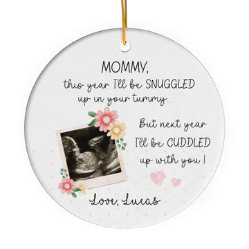 Next Year I'll Be Cuddled Up With You - Personalized gift For Mom To Be - Custom Circle Ceramic Ornament - Elizabeth Fashions