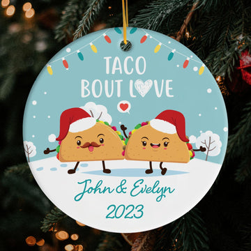 Taco Bout Love - Personalized Christmas gift For Husband or Wife - Custom Circle Ceramic Ornament - Elizabeth Fashions
