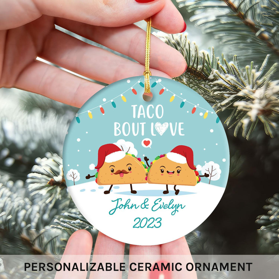 Taco Bout Love - Personalized Christmas gift For Husband or Wife - Custom Circle Ceramic Ornament - Elizabeth Fashions