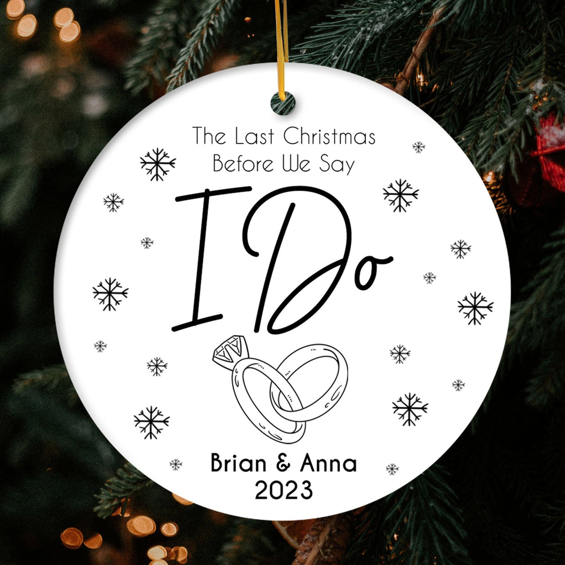 Last Christmas Before We Say I Do - Personalized First Christmas gift for Fiance - Custom Circle Ceramic Ornament - Elizabeth Fashions