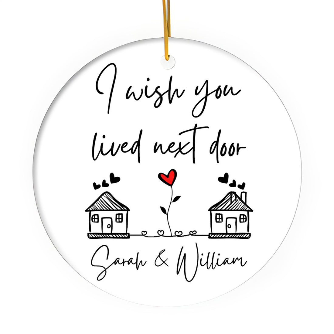 I Wish You Lived Next Door - Personalized Anniversary or Valentine's Day gift for Long Distance Boyfriend or Girlfriend - Custom Circle Ceramic Ornament - Elizabeth Fashions