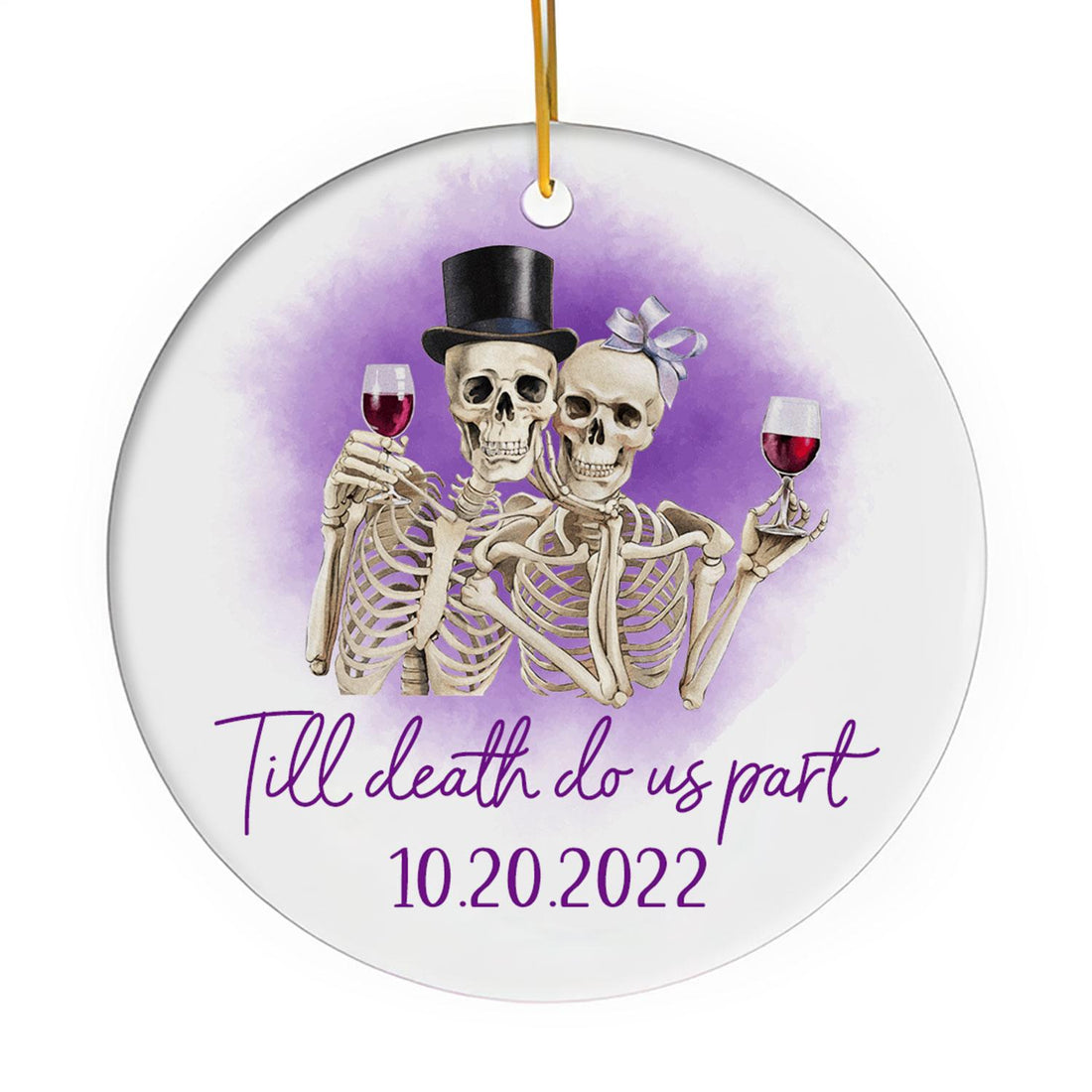 Til Death Do Us Part Skeleton Cheers - Personalized Anniversary or Halloween gift for Boyfriend or Girlfriend - Custom Circle Ceramic Ornament - Elizabeth Fashions