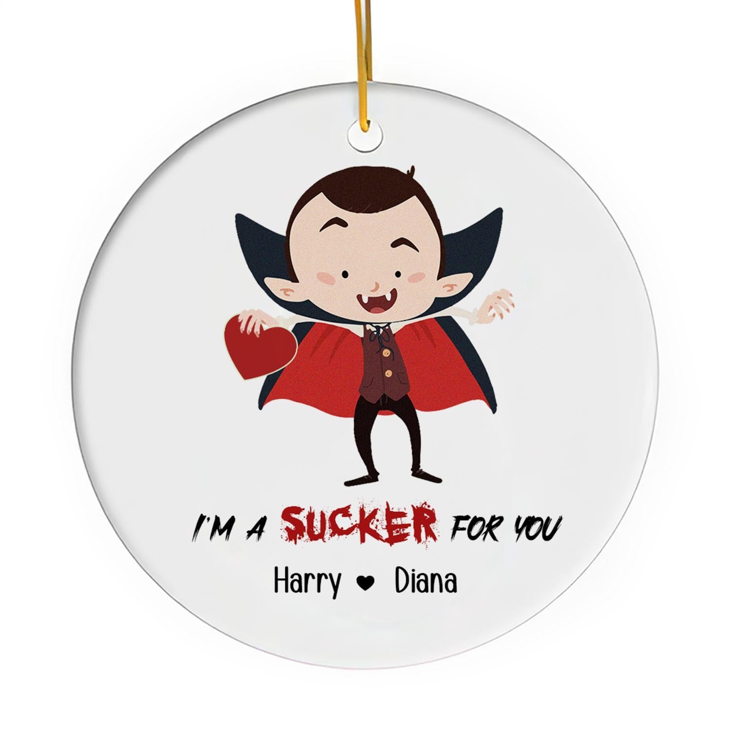 I'm A Sucker For You - Personalized Anniversary or Halloween gift for Boyfriend or Girlfriend - Custom Circle Ceramic Ornament - Elizabeth Fashions