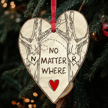 No Matter Where - Personalized Anniversary, Valentine's Day or Christmas gift for Long Distance Boyfriend or Girlfriend - Custom Heart Wooden Ornament - Elizabeth Fashions