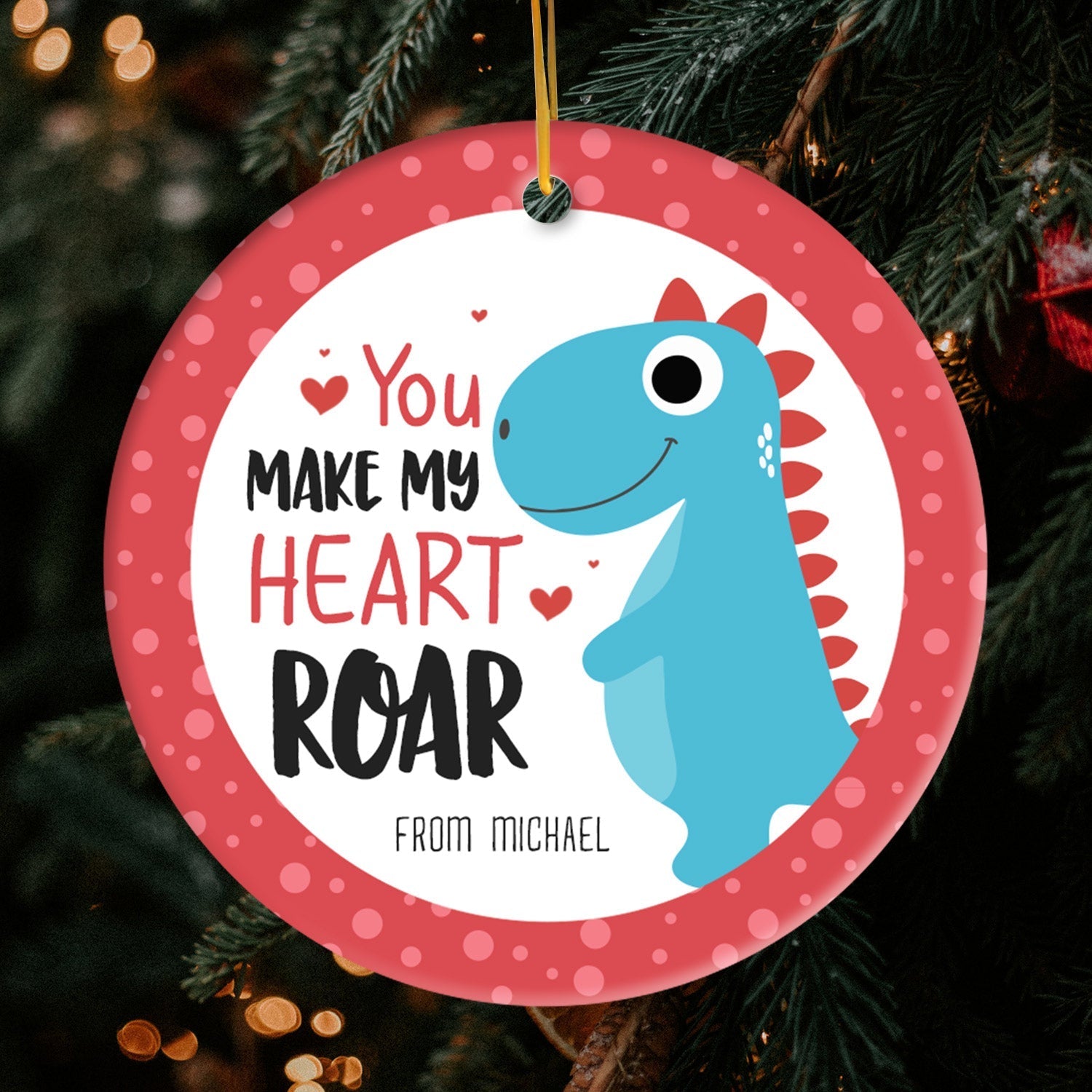 You Make My Heart Roar - Personalized Anniversary, Valentine's Day, Birthday or Christmas gift For Him or Her - Custom Circle Ceramic Ornament - Elizabeth Fashions