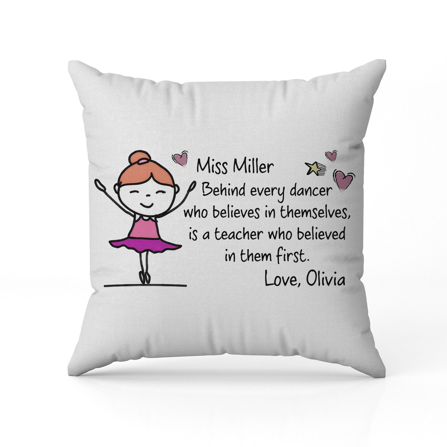 Behind Every Dancer Who Believes In Themselves - Personalized gift For Dance Teacher - Custom Pillow - Elizabeth Fashions