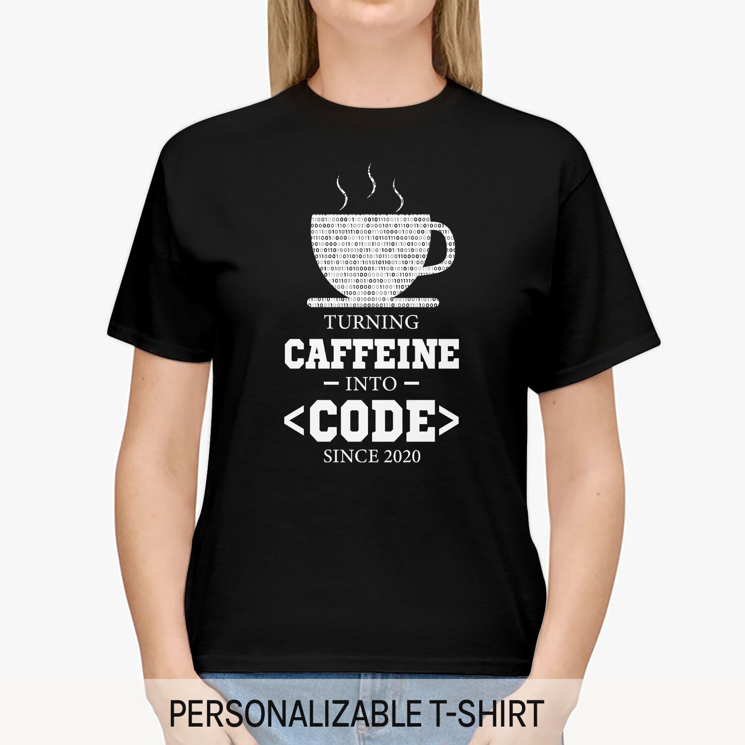 Turning caffeine into code - Personalized Birthday gift for Software Engineer - Custom Tshirt - Elizabeth Fashions