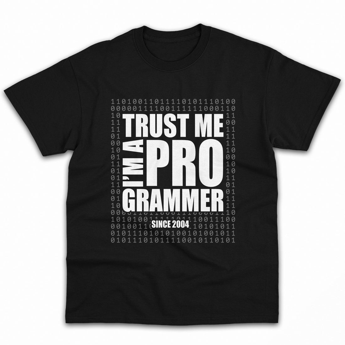 TRUST ME. I'M A PRO GRAMMER - Personalized Birthday gift for Software Engineer - Custom Tshirt - Elizabeth Fashions