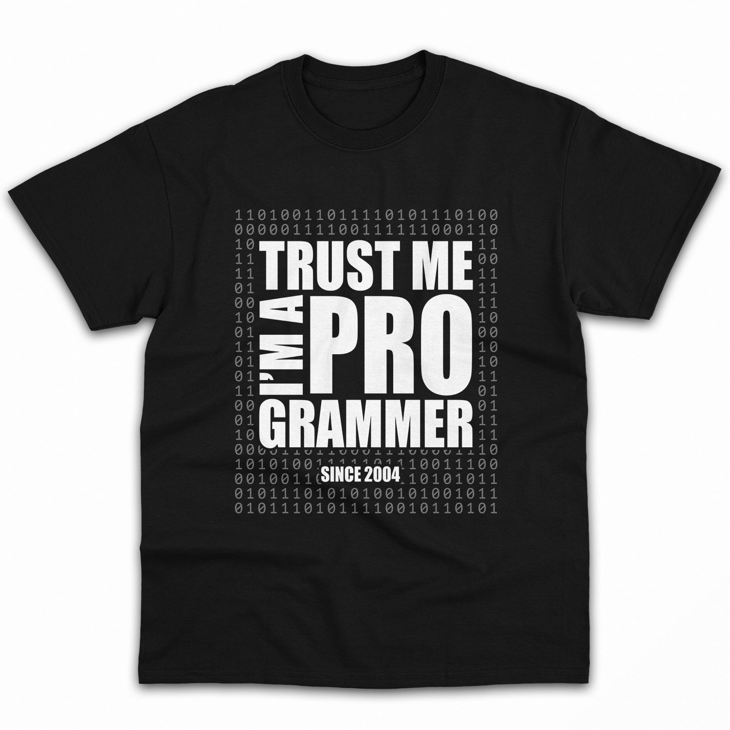 TRUST ME. I'M A PRO GRAMMER - Personalized Birthday gift for Software Engineer - Custom Tshirt - Elizabeth Fashions