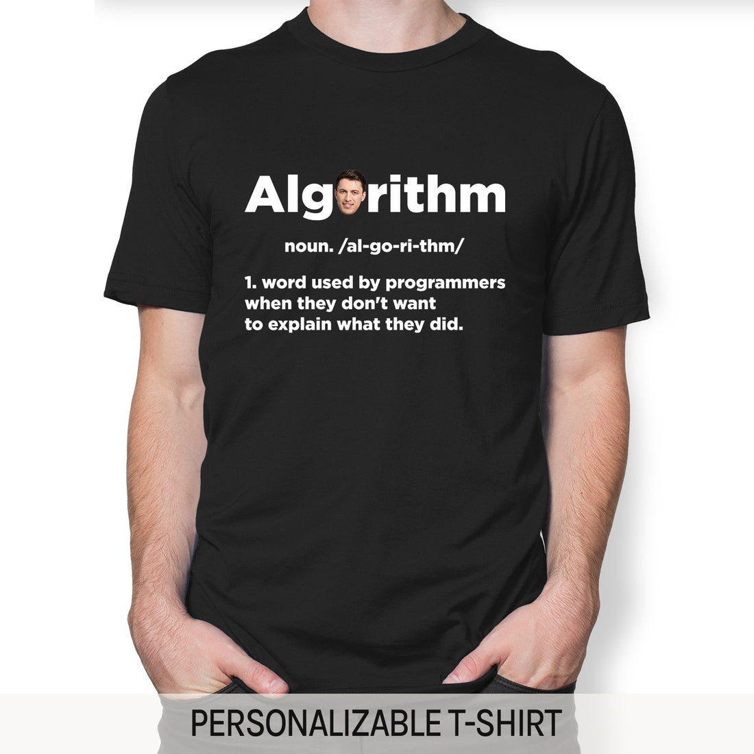 Algorithm - Personalized Birthday gift for Software Engineer - Custom Tshirt - Elizabeth Fashions
