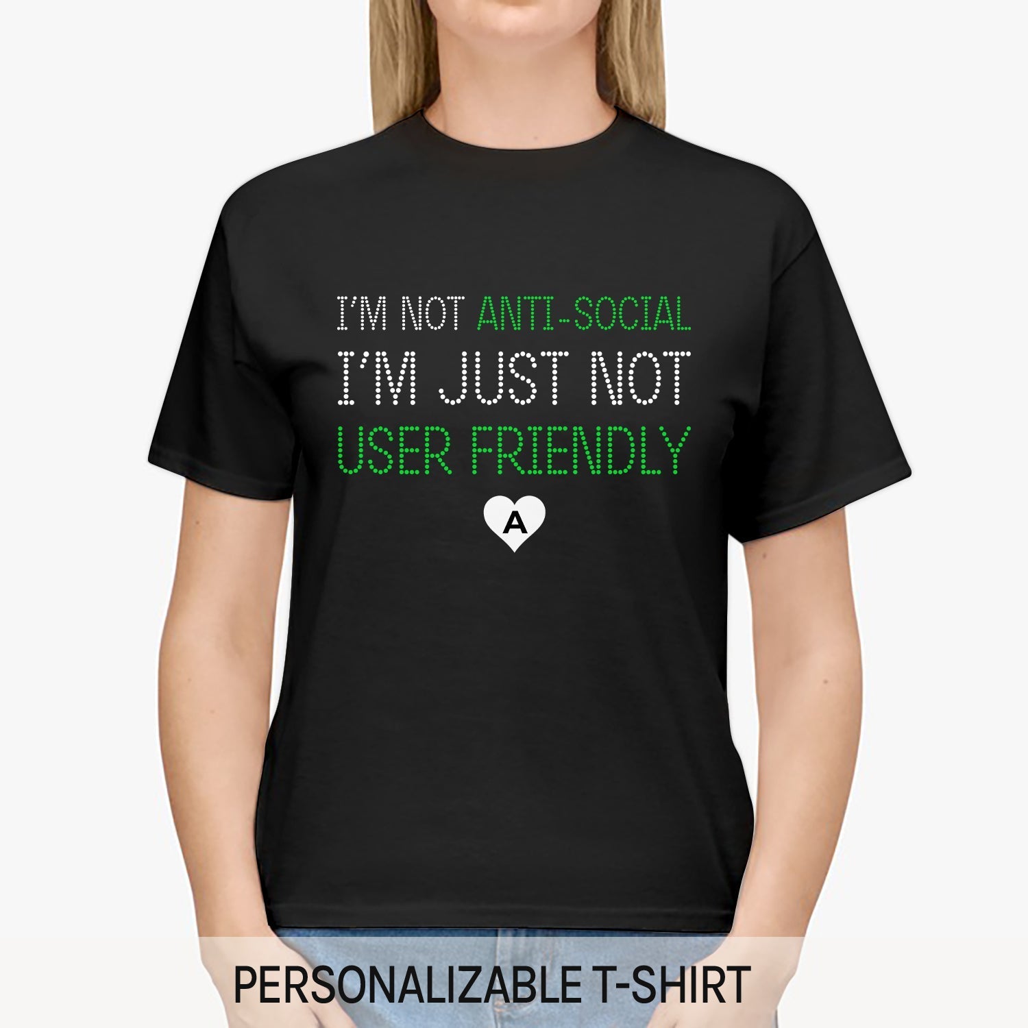 I'm just not user-friendly - Personalized Birthday gift for Software Engineer - Custom Tshirt - Elizabeth Fashions