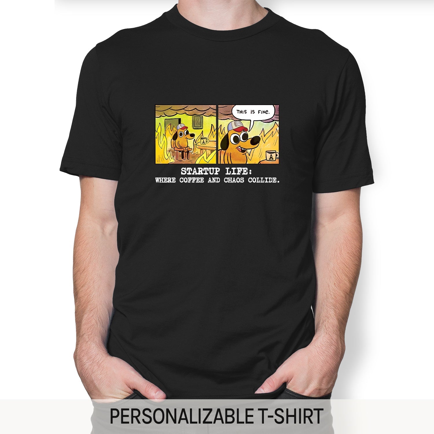 Startup life: Where coffee and chaos collide - Personalized Birthday gift For Startup Founder - Custom Tshirt - Elizabeth Fashions