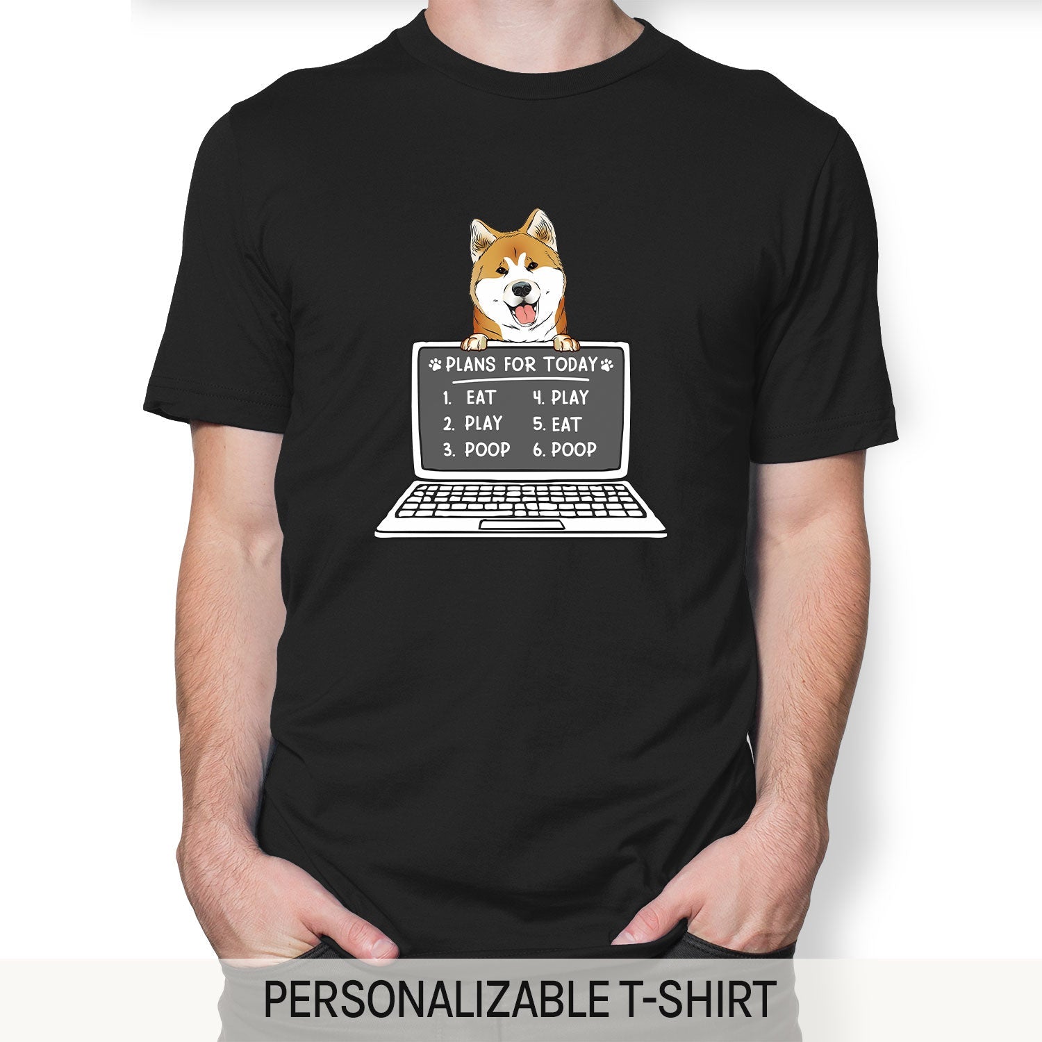 Plans for Today Dog - Personalized Birthday gift for Software Engineer - Custom Tshirt - Elizabeth Fashions