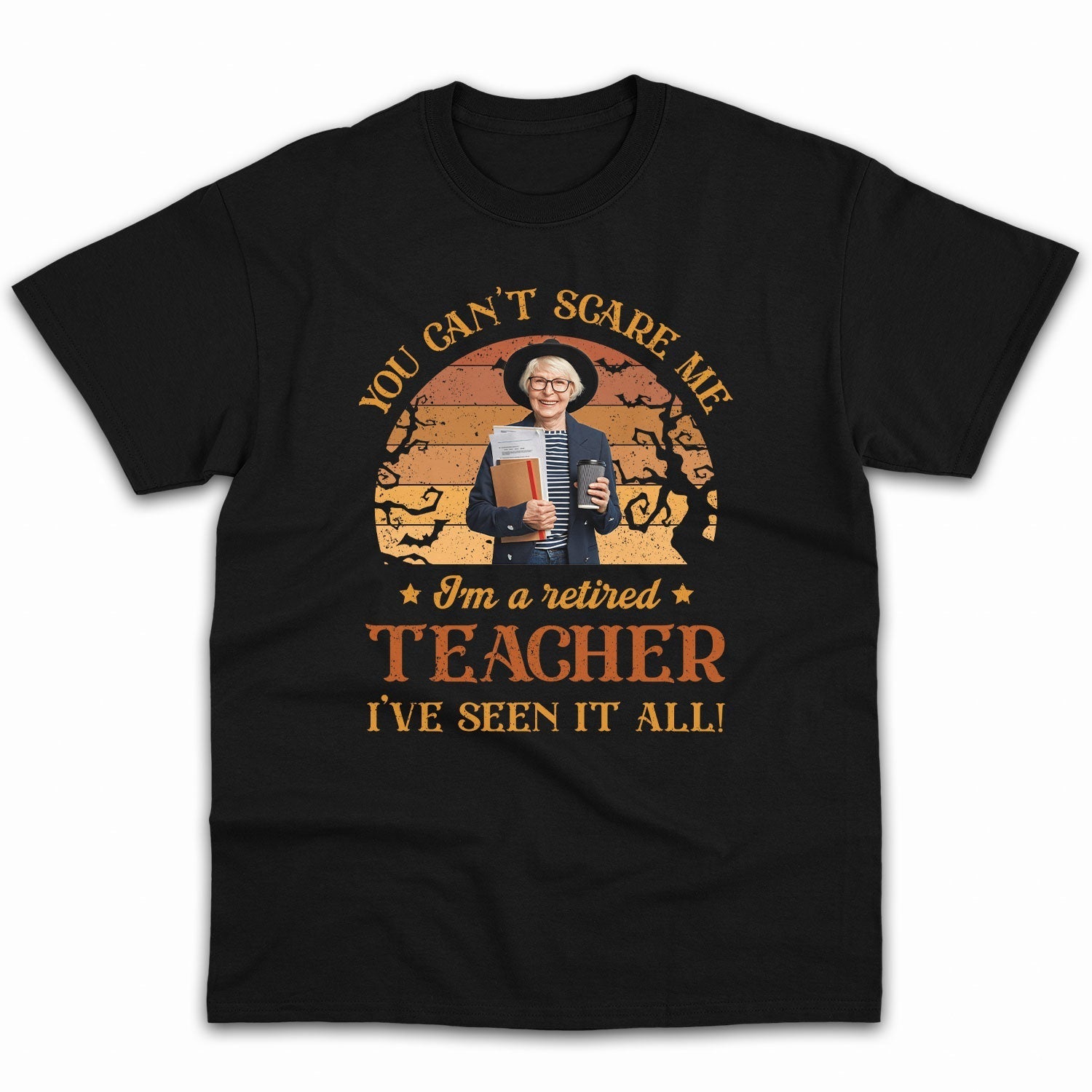 You Can't Scare Me, I'm A Retired Teacher - Personalized Halloween gift for Teacher - Custom Tshirt - Elizabeth Fashions