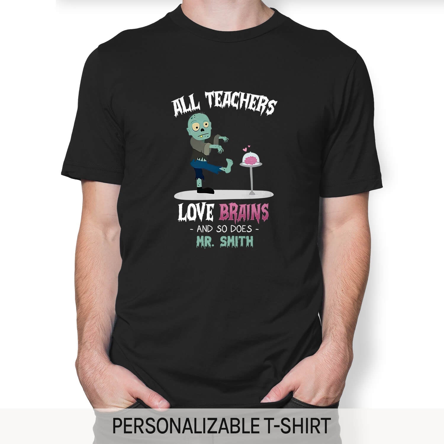 All Teachers Love Brains - Personalized Halloween gift for Teacher - Custom Tshirt - Elizabeth Fashions