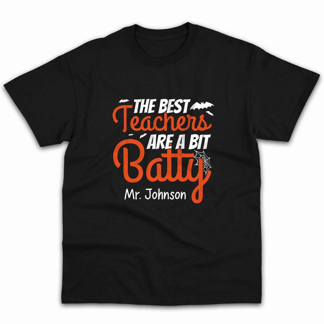 The Best Teachers Are A Bit Batty - Personalized Halloween gift for Teacher - Custom Tshirt - Elizabeth Fashions