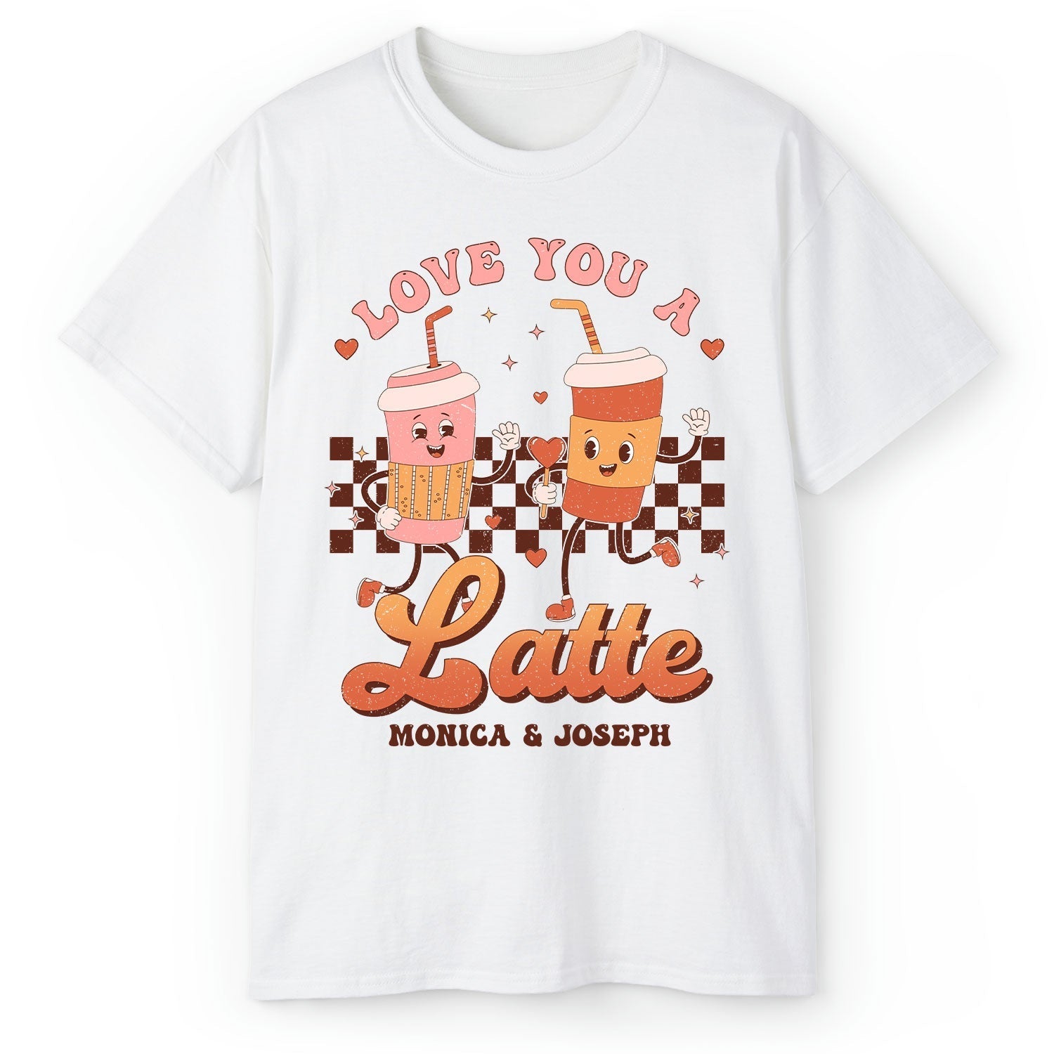 Love You A Latte - Personalized Anniversary or Valentine's Day gift For Boyfriend or Girlfriend - Custom Tshirt - Elizabeth Fashions