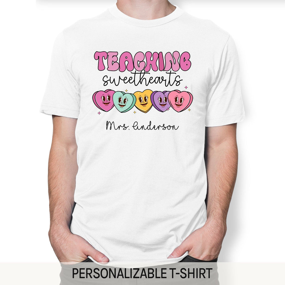 Teaching Sweethearts - Personalized Valentine's Day gift For Teacher - Custom Tshirt - Elizabeth Fashions