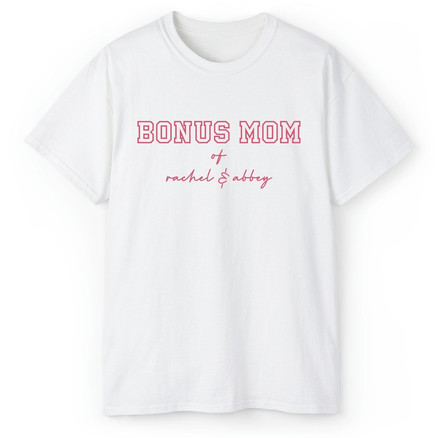 Bonus Mom - Personalized gift For Bonus Mom - Custom Tshirt - Elizabeth Fashions