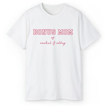 Bonus Mom - Personalized gift For Bonus Mom - Custom Tshirt - Elizabeth Fashions