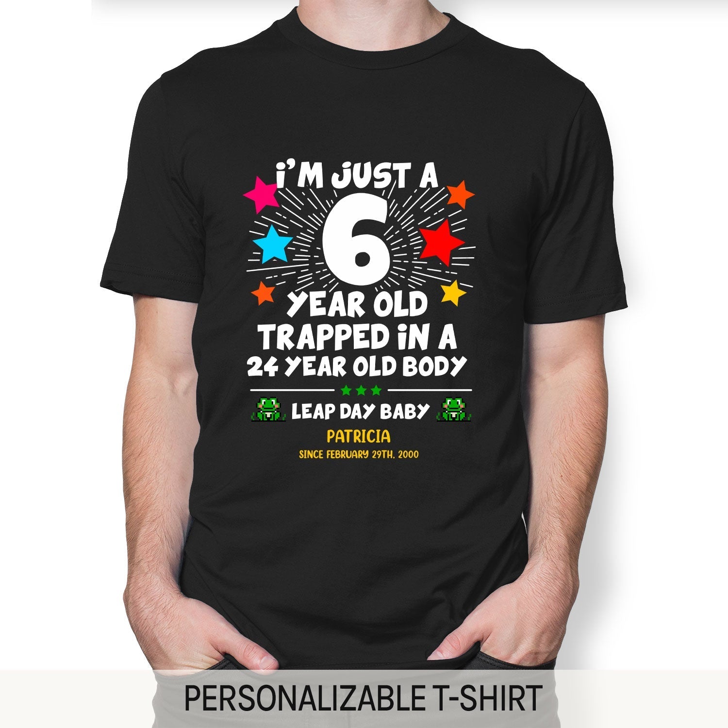 6 Year Old Trapped In A 24 Year Old Body - Personalized 24th Birthday gift For Leapling - Custom Tshirt - Elizabeth Fashions