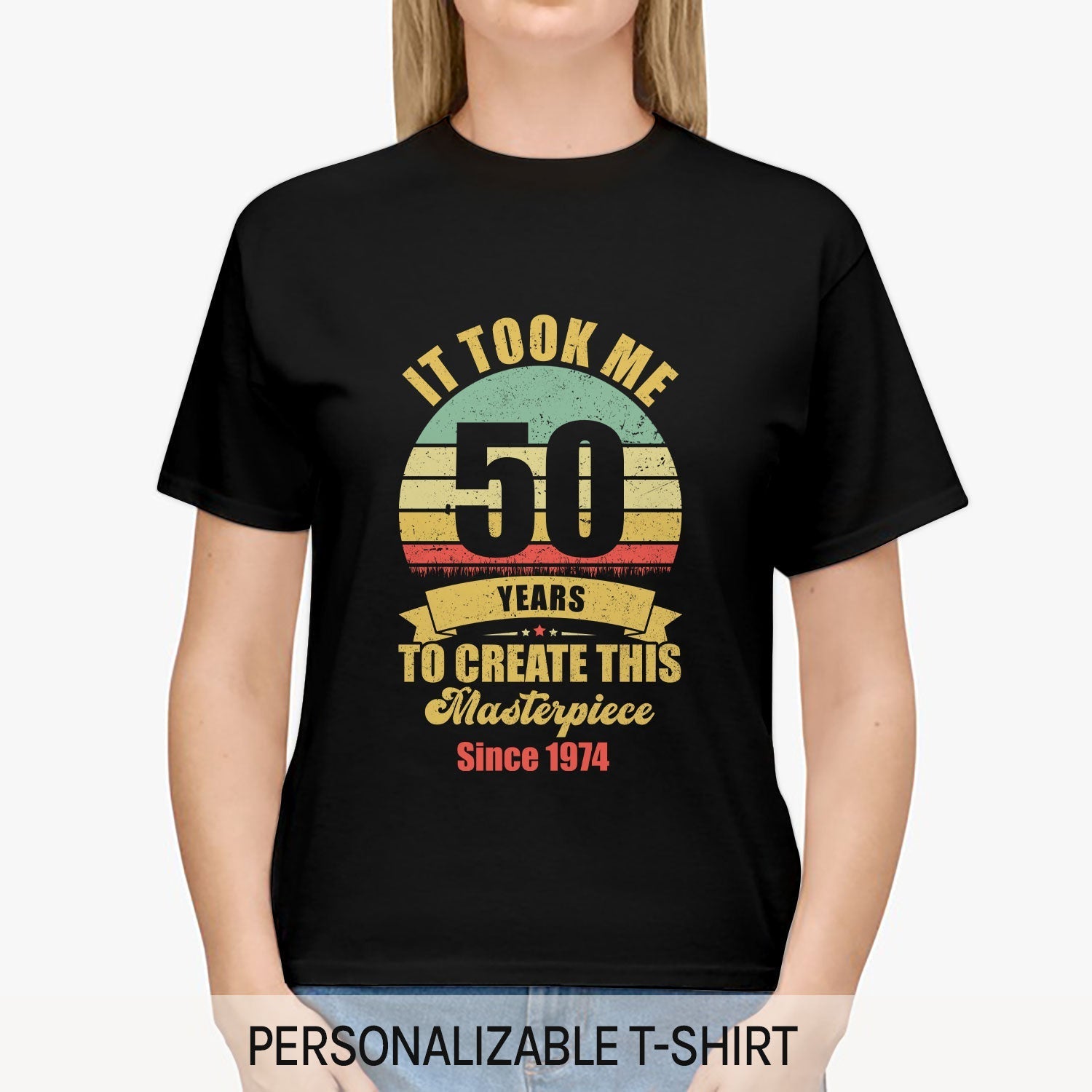 Took Me 50 Years To Create This Masterpiece - Personalized 50th Birthday gift For 50 Year Old - Custom Tshirt - Elizabeth Fashions