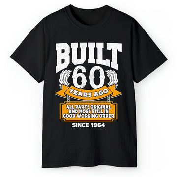 Built 60 Years Ago - Personalized 60th Birthday gift For 60 Year Old - Custom Tshirt - Elizabeth Fashions