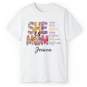 She Is Mom - Personalized gift For Christian Mom - Custom Tshirt - Elizabeth Fashions