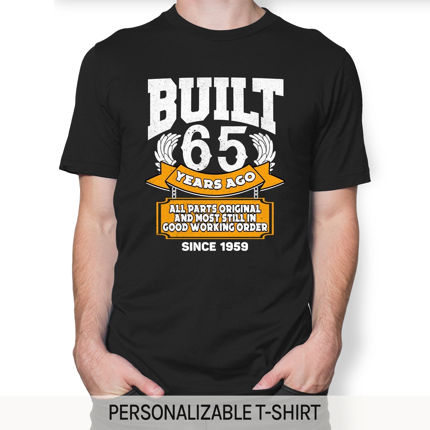 Built 65 Years Ago - Personalized 65th Birthday gift For 65 Year Old - Custom Tshirt - Elizabeth Fashions