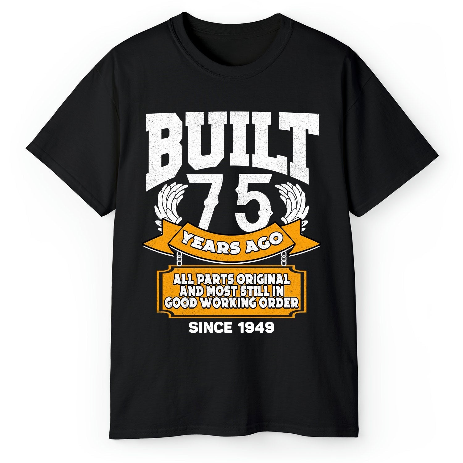 Built 75 Years Ago - Personalized 75th Birthday gift For 75 Year Old - Custom Tshirt - Elizabeth Fashions