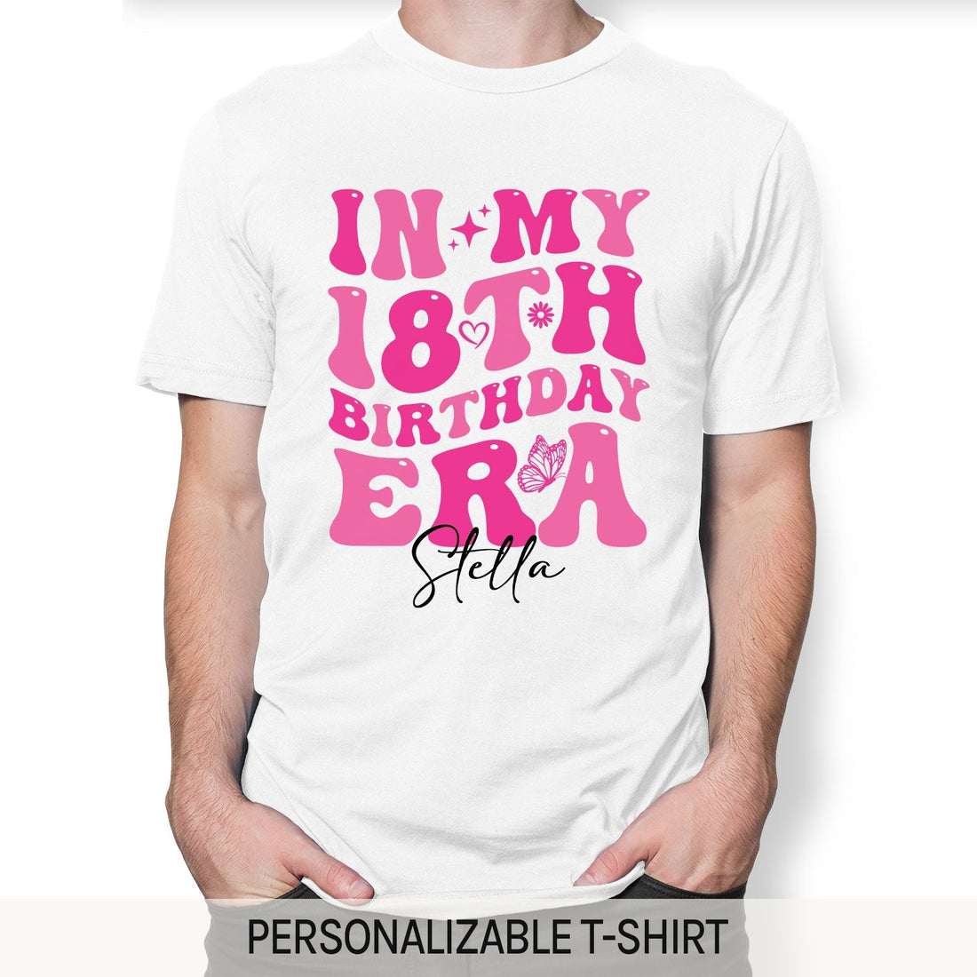 In My 18th Birthday Era - Personalized 18th Birthday gift For 18 Year Old Girl - Custom Tshirt - Elizabeth Fashions