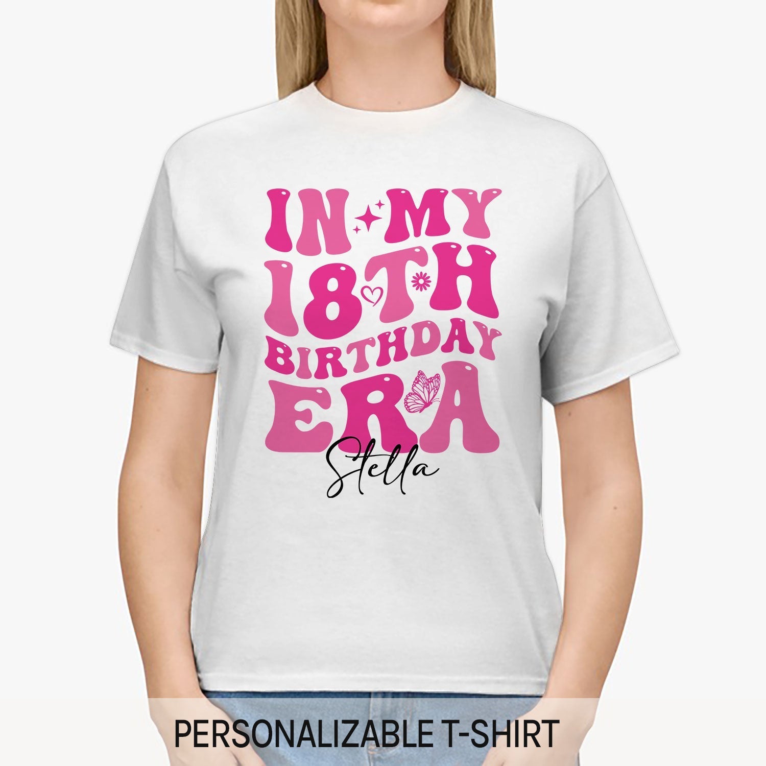 In My 18th Birthday Era - Personalized 18th Birthday gift For 18 Year Old Girl - Custom Tshirt - Elizabeth Fashions