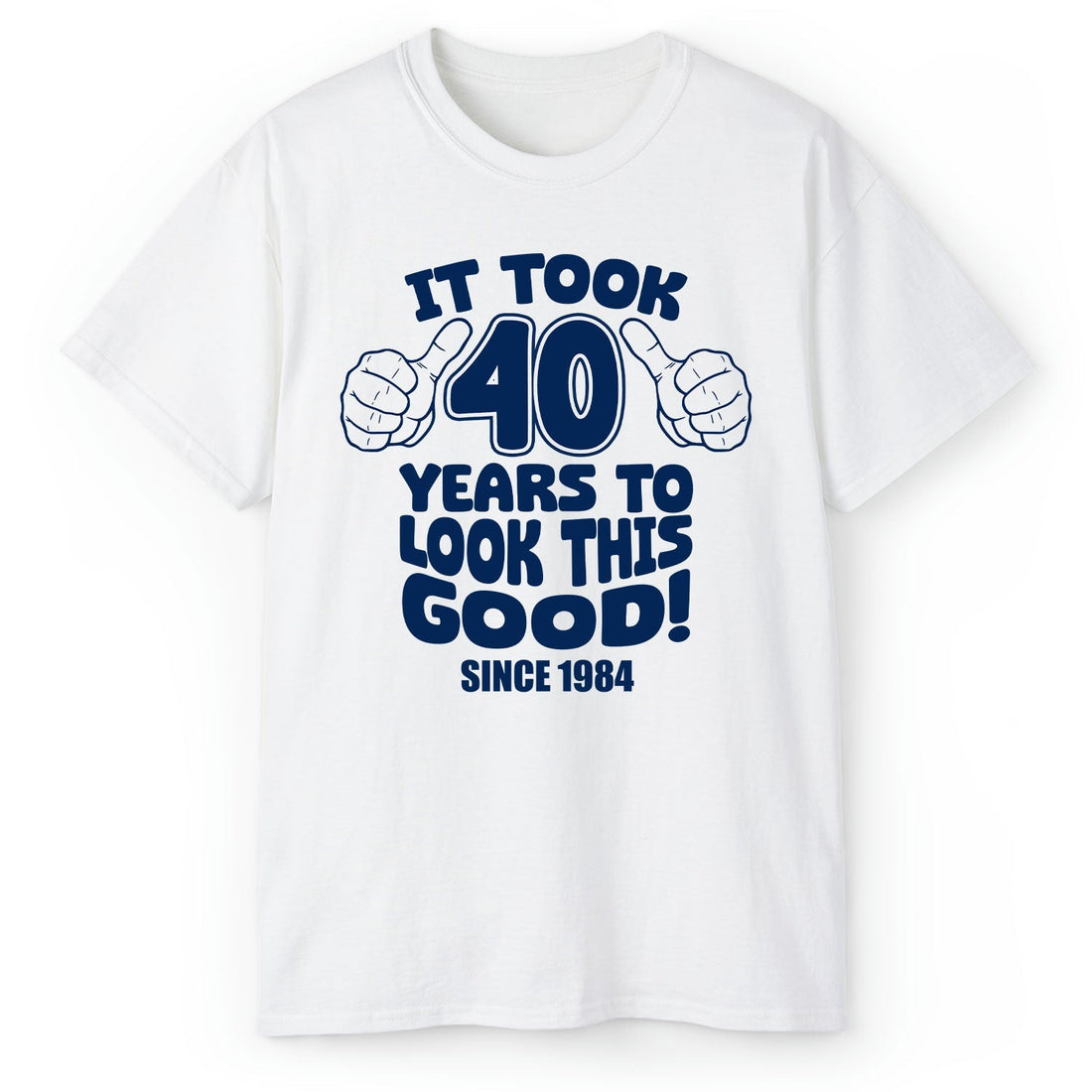 It Took 40 Years To Look This Good - Personalized 40th Birthday gift For 40 Year Old - Custom Tshirt - Elizabeth Fashions