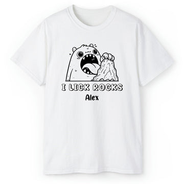 I Lick Rocks - Personalized gift For Geologist - Custom Tshirt - Elizabeth Fashions