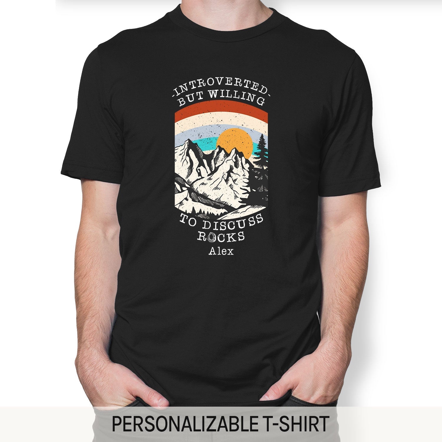 Introverted But Willing To Discuss Rocks - Personalized gift For Geologist - Custom Tshirt - Elizabeth Fashions
