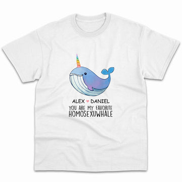 You Are My Favorite Homosexuwhale - Personalized Anniversary or Valentine's Day gift for him for her - Custom Tshirt - Elizabeth Fashions