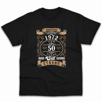 Annoying Each Other For 50 Years - Personalized 50 Year Anniversary gift for Husband or Wife - Custom Tshirt - Elizabeth Fashions